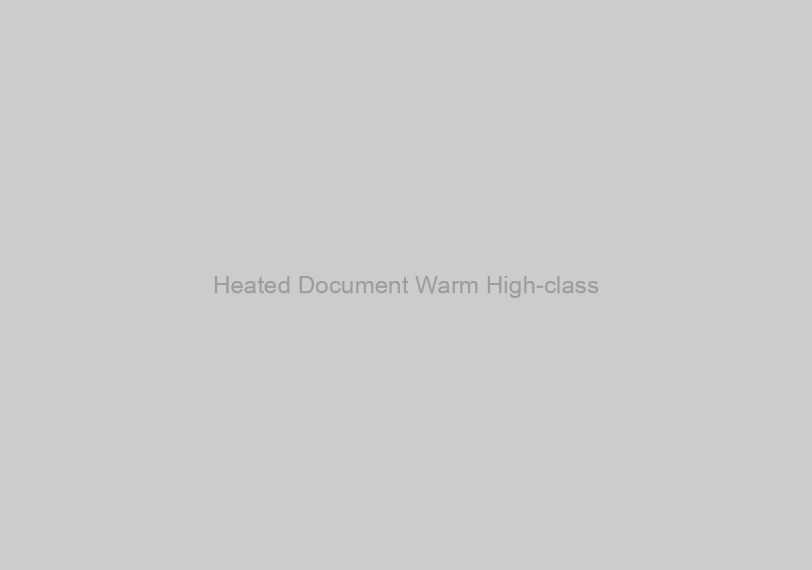 Heated Document Warm High-class